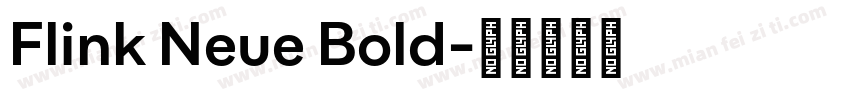 Flink Neue Bold字体转换